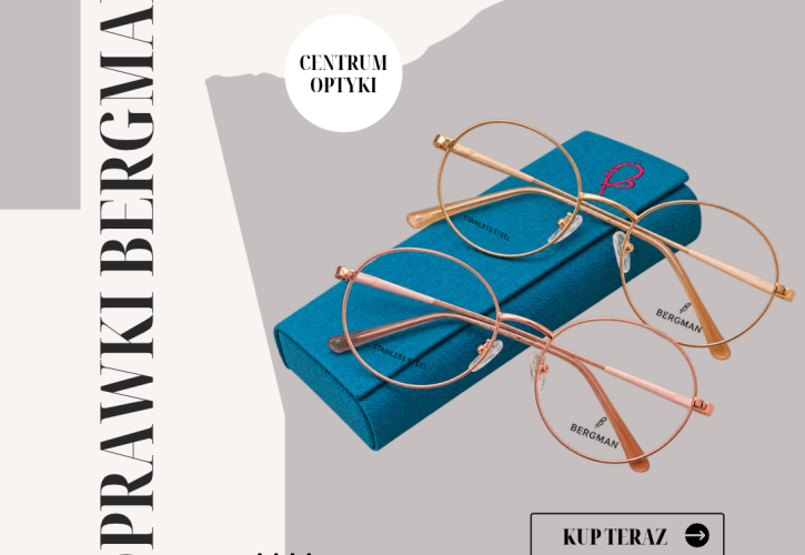 Lekkie oprawki Bergman w Centrum Optyki
